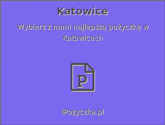 pożyczki Katowice