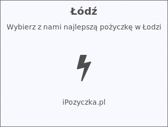 pożyczki Łódź